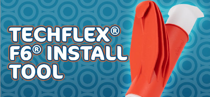 Techflex® F6® Installation Tool Video