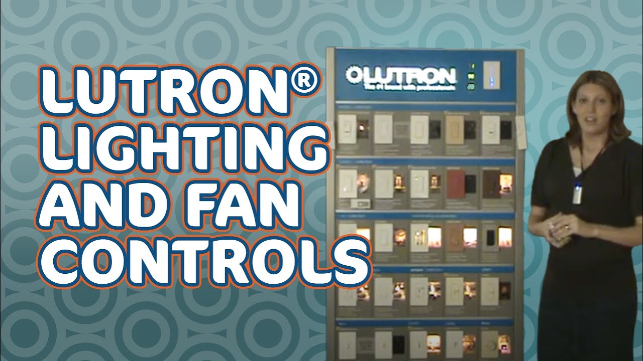 lutron®-lighting-and-fan-controls