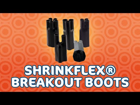 Heat Shrink Breakout Boots