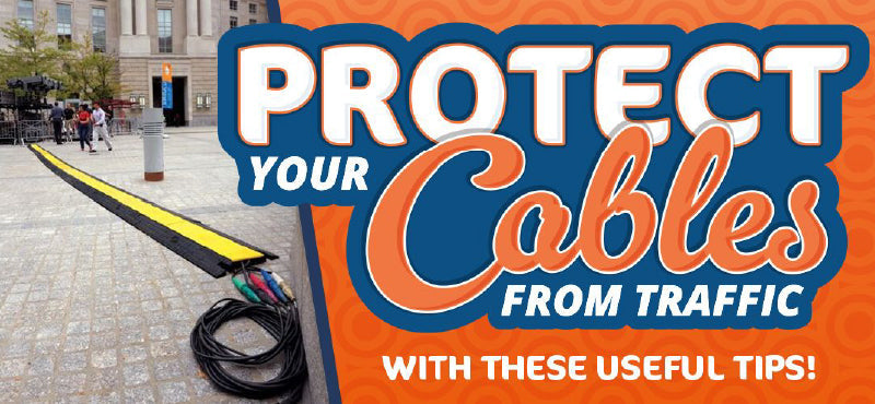 Protect Your Cables from Traffic