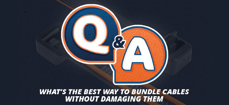 What's the Best Way to Bundle Cables Without Damaging Them?