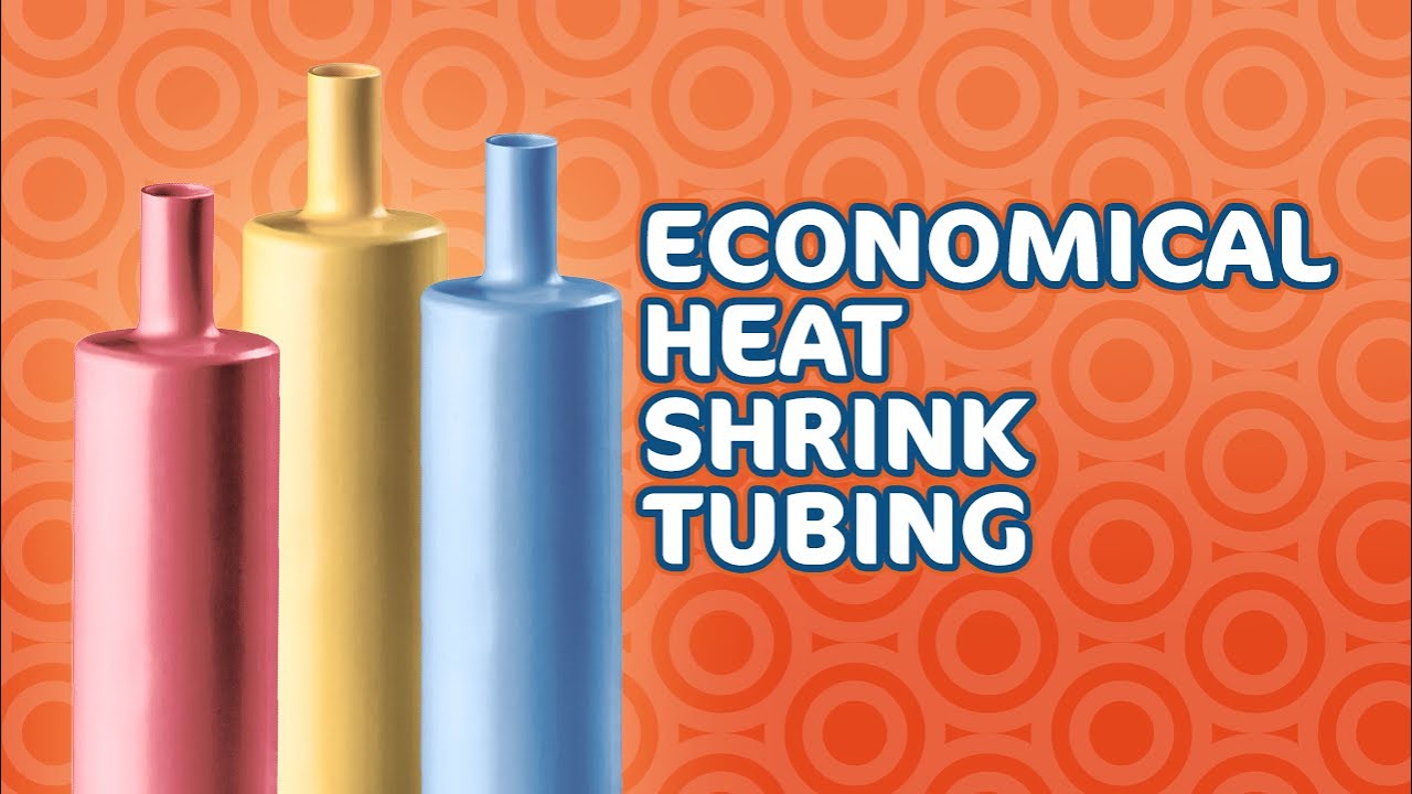Economical Heat Shrink