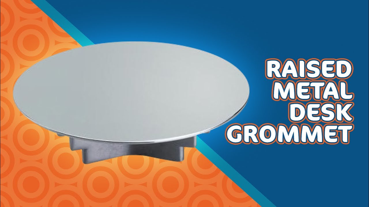 Raised Metal Desk Grommet