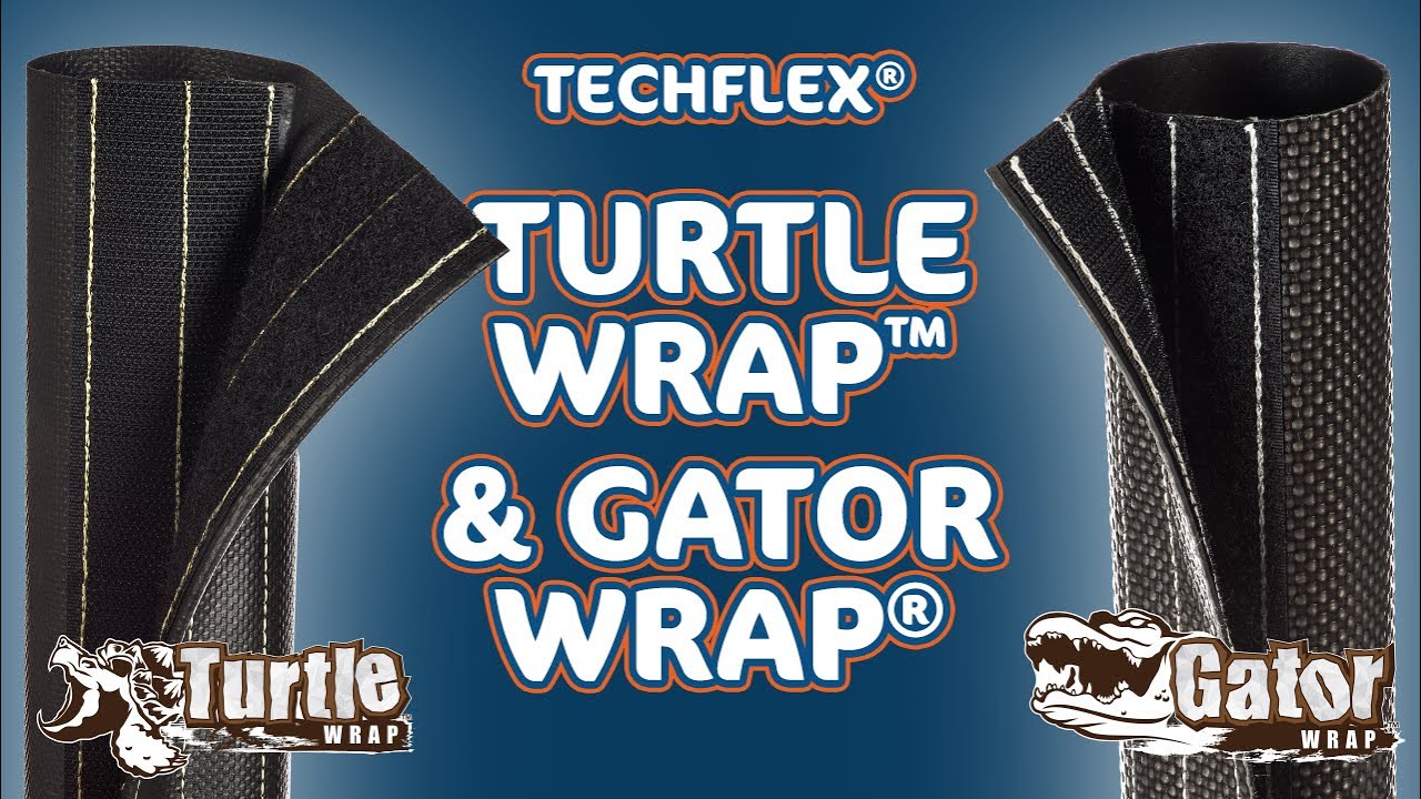 Techflex® Turtle Wrap & Gator Wrap® Sleeving