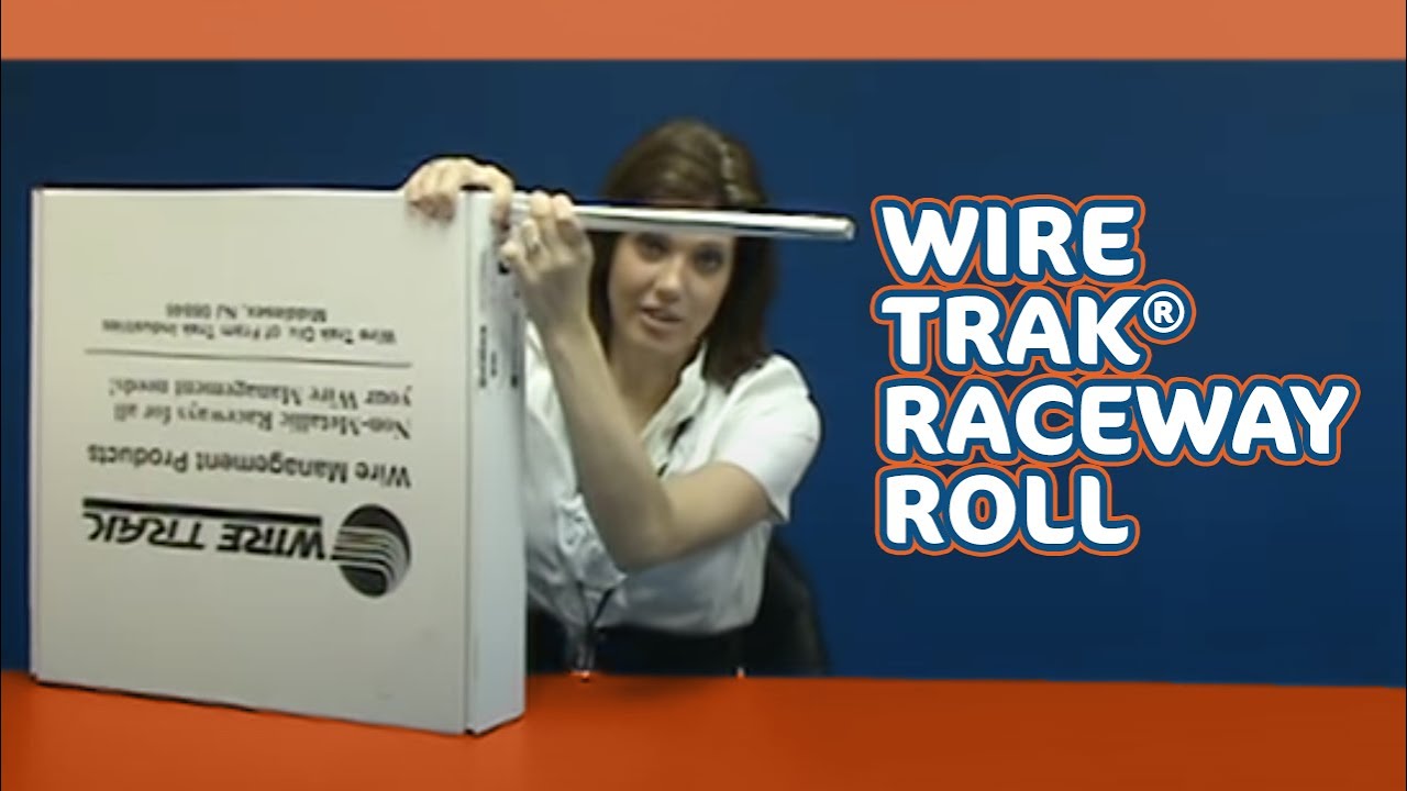 Wire Trak® Raceway Roll
